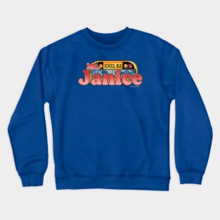 Janice Schoolbus Driver Crewneck Sweatshirt